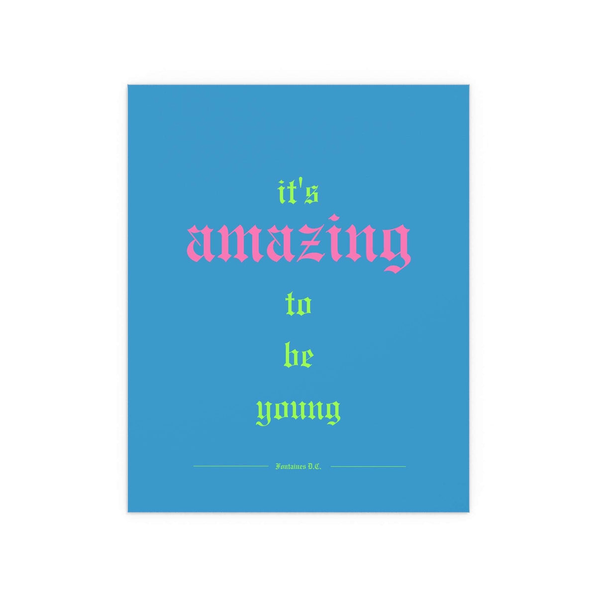 Fontaines DC - It's Amazing To Be Young (Romance Blue)