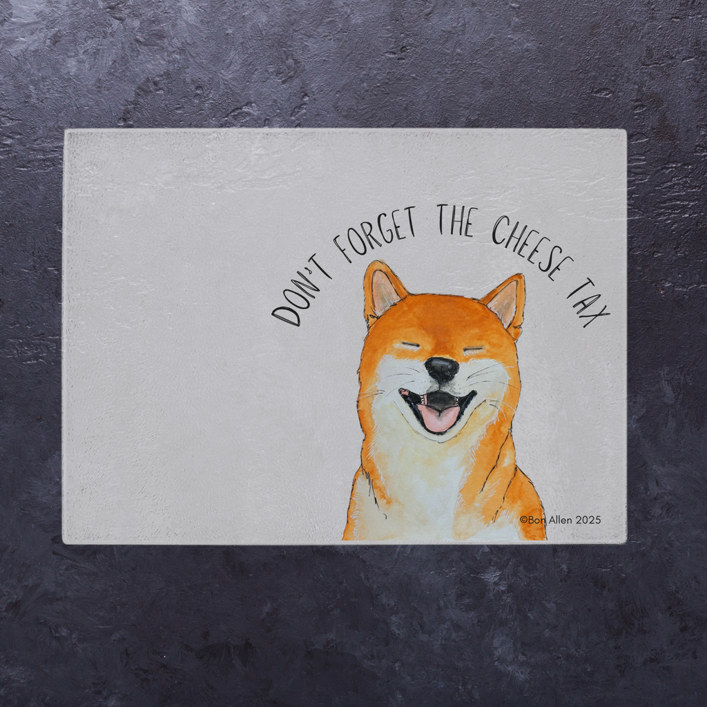 The Cheese Tax Cutting Board – Shiba-Approved!