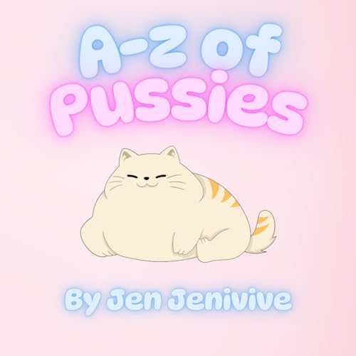 A-Z of Pussies