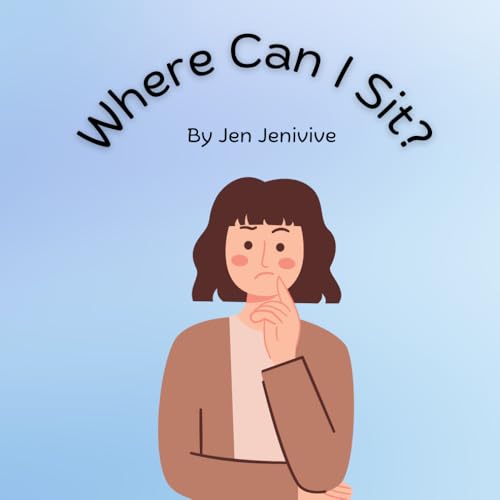 Where Can I Sit?