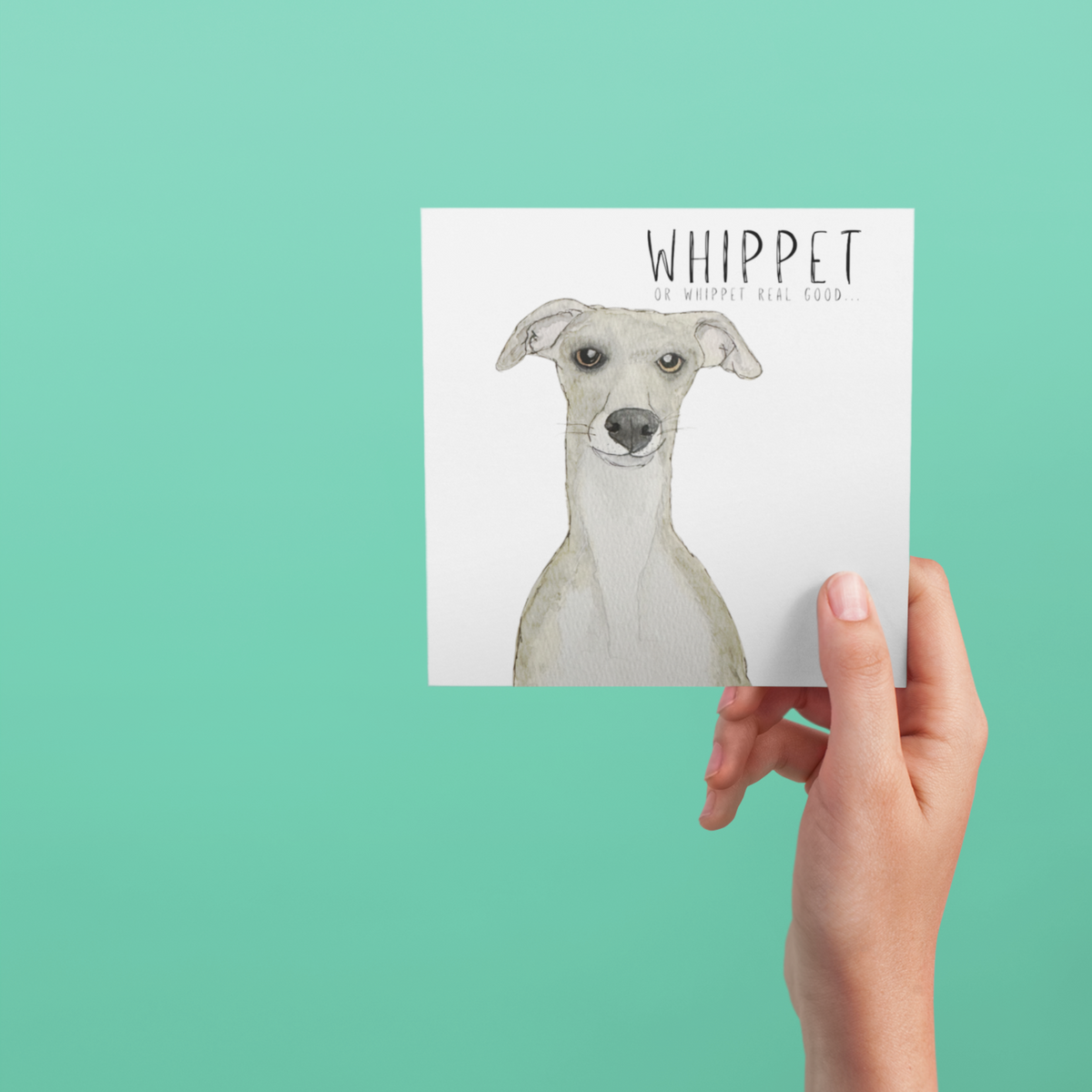 Whippet Real Good – The Card That’ll Make Tails Wag