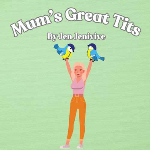Mum's Great Tits