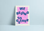 We Belong Together (Harry Styles inspired) A4 Lyric Print