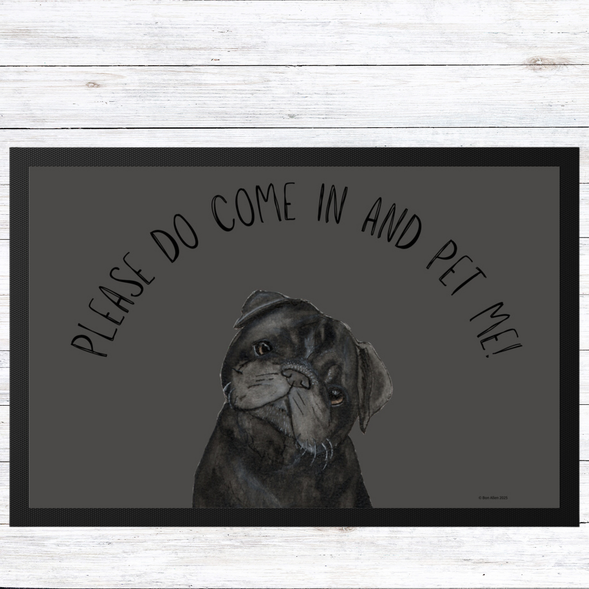 "Please Do Come In and Pet Me!" – Pug Door Mat