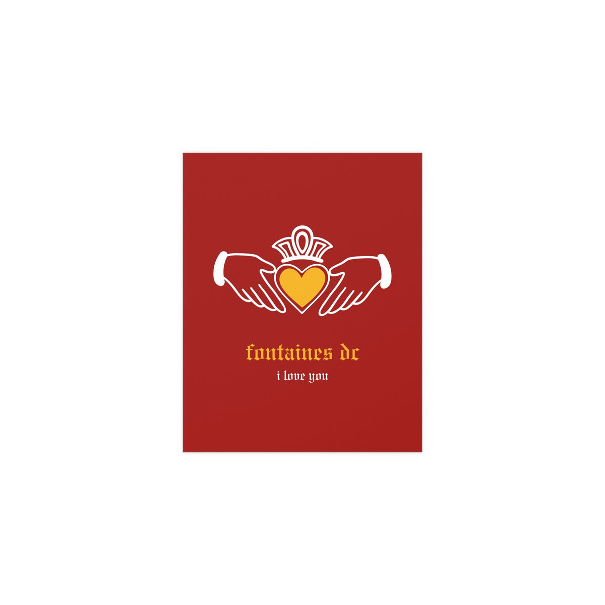 Fontaines DC - I Love You - Irish Claddagh (Red + Yellow)