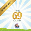 The 69 Club