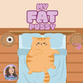My Fat Pussy