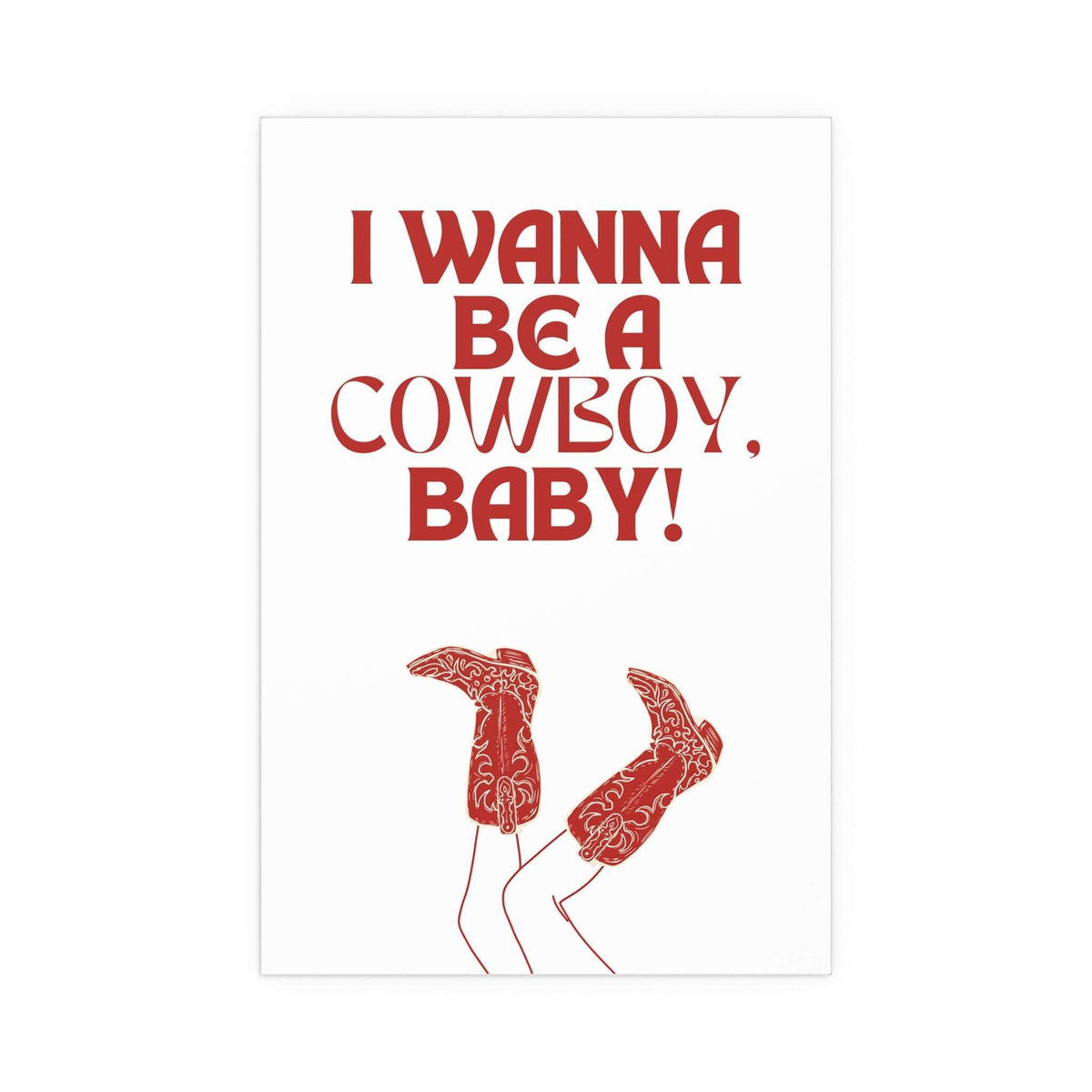 CMAT - I Wanna Be a Cowboy, Baby! (White & Red)