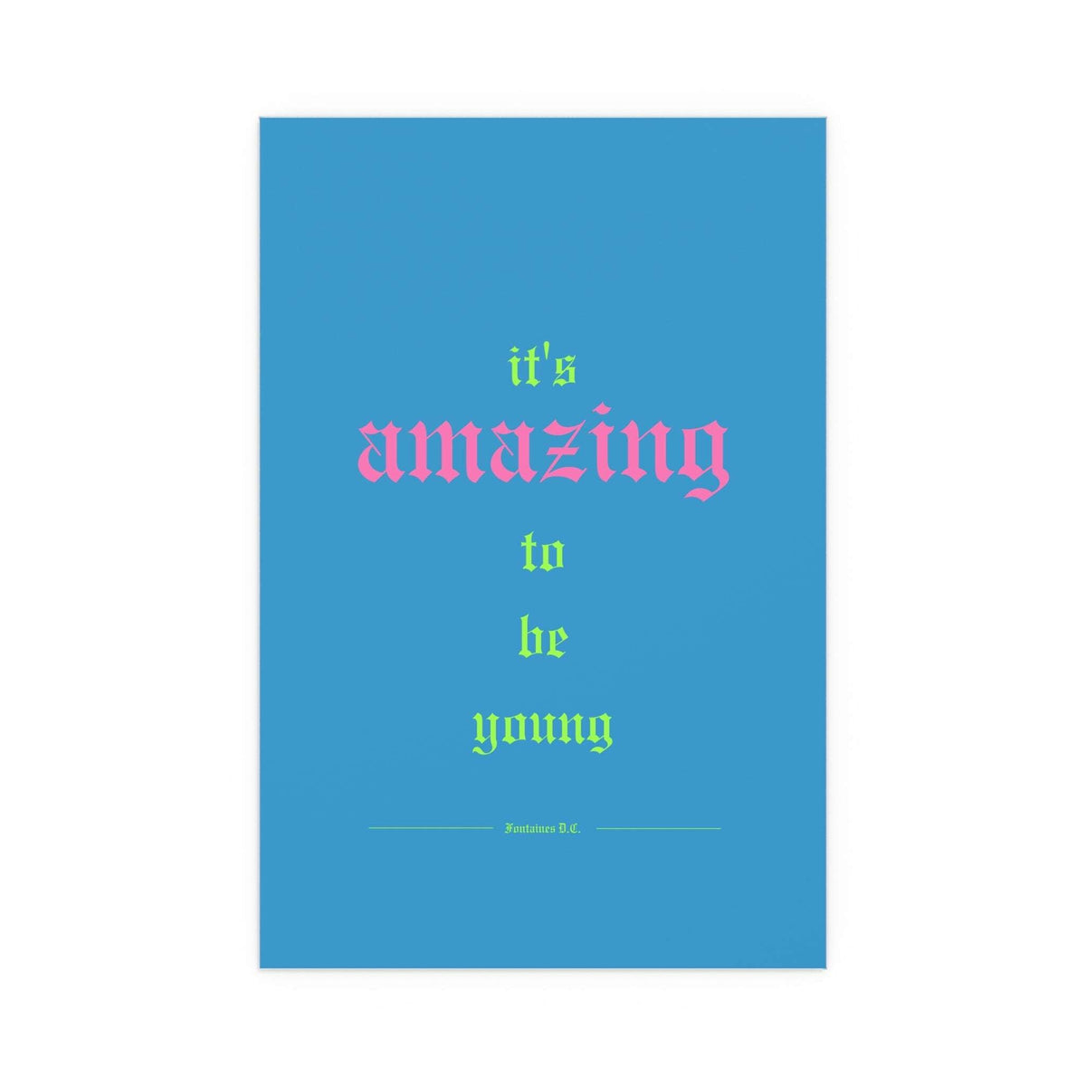 Fontaines DC - It's Amazing To Be Young (Romance Blue)