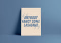 Anybody Fancy Some Lasagna? (Oasis inspired) A4 Lyric Art Print