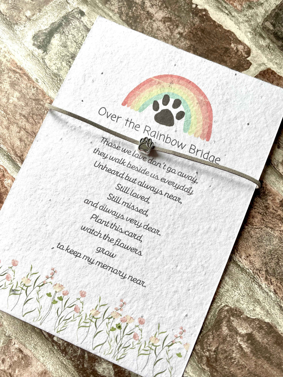 Over the Rainbow Bridge Plantable Keepsake card and Bracelet
