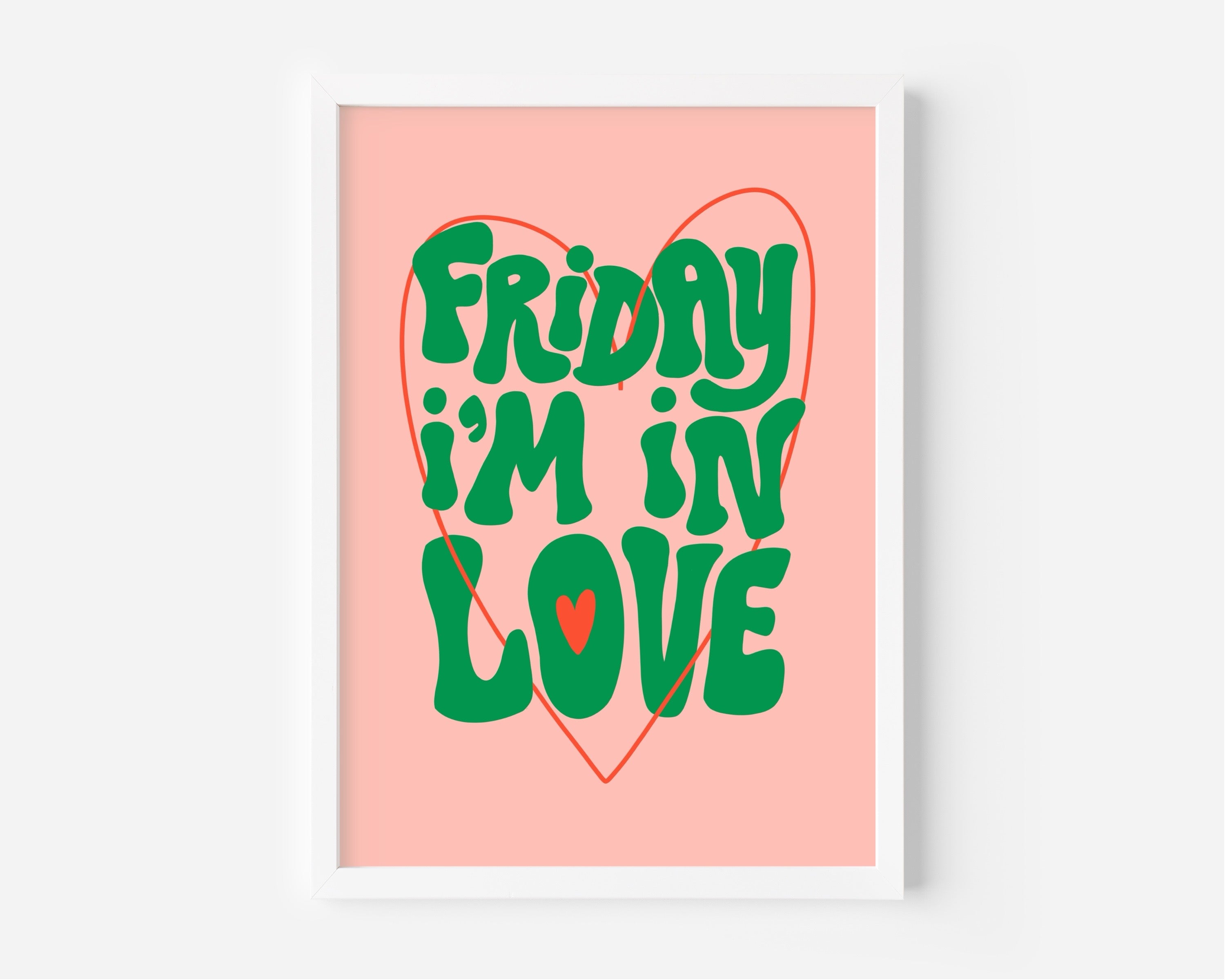 Friday I'm In Love (The Cure inspired) A4 Lyric Art Print