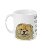 Fawn Chow Chow Mug – "Every Sip You Take, I'll Be Watching You" – Fun & Adorable!