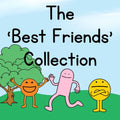 The Best Friends Collection