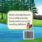 Customised Beth's Smelly Beaver