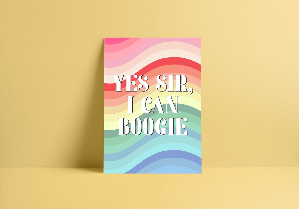 Yes Sir I Can Boogie inspired A4 Lyric Print