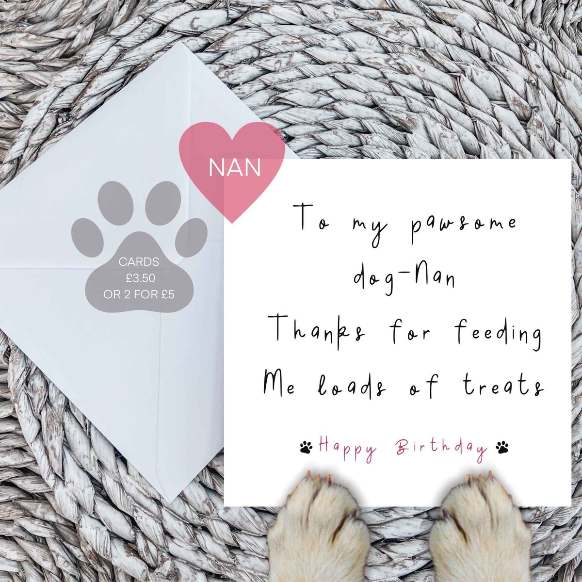 To my pawsome dog-nan birthday card