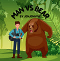 Man vs Bear