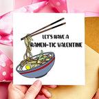 Let's have a Ramentic Valentine Valentines Day or Anniversary Card