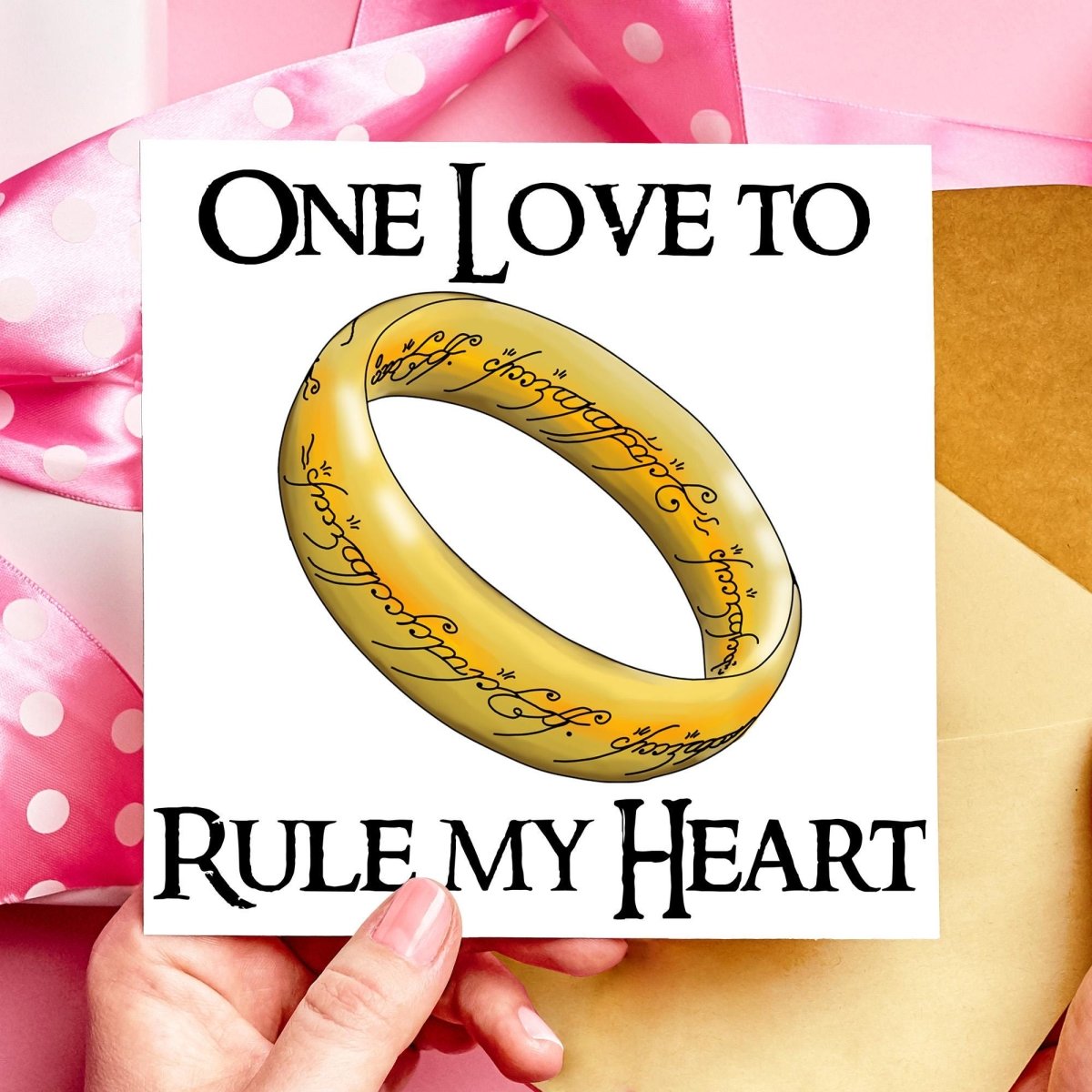 One Ring Funny Lord of the Rings Fantasy Valentines Card | Anniversary Card