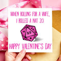 When rolling for a Wife I rolled a Nat 20 DnD Valentines Day Card or Anniversary Card