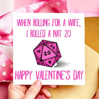 When rolling for a Wife I rolled a Nat 20 DnD Valentines Day Card or Anniversary Card