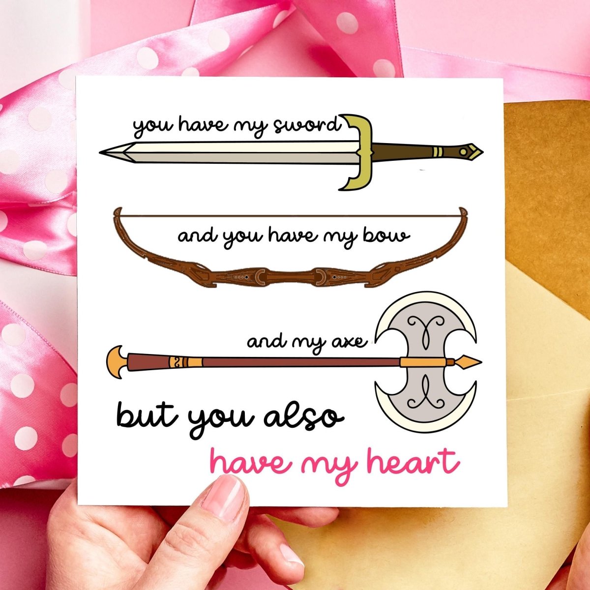 You have my Sword, Bow, Axe, Heart! Funny Lord of the Rings Fantasy Valentines Card