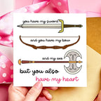 You have my Sword, Bow, Axe, Heart! Funny Lord of the Rings Fantasy Valentines Card