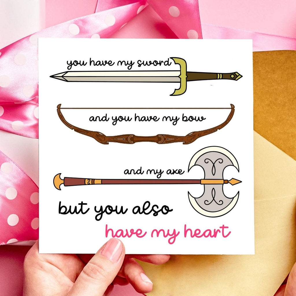 You have my Sword, Bow, Axe, Heart! Funny Lord of the Rings Fantasy Valentines Card