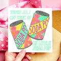 My Little Soda Pop K-Pop Greeting Card | Demon Hunter Song Pun | Geeky Music Birthday Card