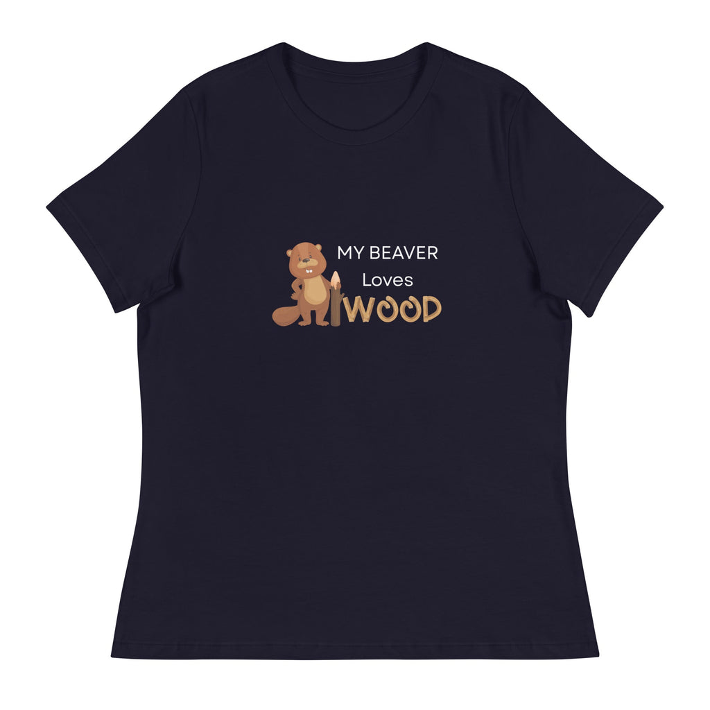 My Beaver Loves Wood Relaxed Tshirt
